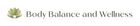 Body Balance and Wellness