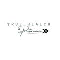 True Health and Performance LLC