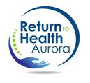 Return To Health Aurora