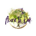 Acorn to Oak Family Wellness