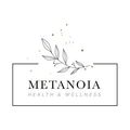 Metanoia Health & Wellness LTD