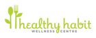 Healthy Habit Wellness Centre