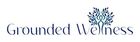 Grounded Wellness Massage Therapy