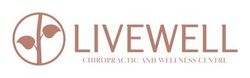 LiveWell Chiropractic and Wellness Centre