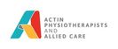 Actin Physiotherapists and Allied Care