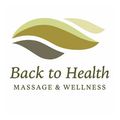 Back to Health: Back to Health Massage & Wellness