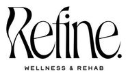 Refine Wellness and Rehab