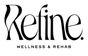 Refine Wellness and Rehab