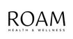 ROAM HEALTH & WELLNESS