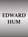 Edward Hum